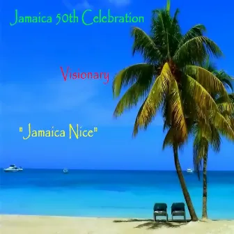 Jamaica Nice by Visionary