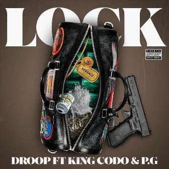 Lock (feat. King Codo & P.G) by Droop