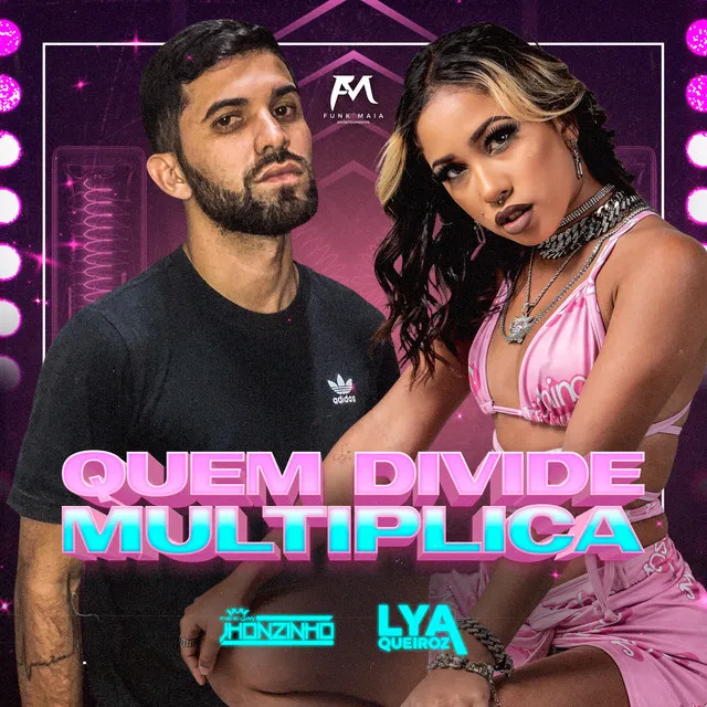 Quem Divide Multiplica