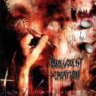 Manifestation by Malevolent Creation