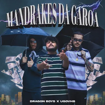 MANDRAKES DA GAROA by Dragon Boys