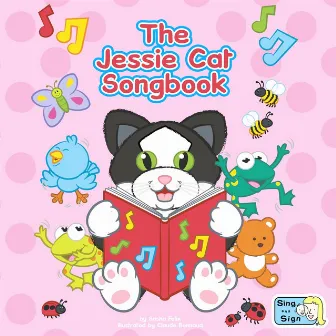 The Jessie Cat Songbook by Sasha Felix, Sing and Sign