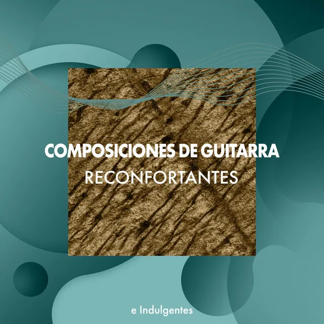 zZz Composiciones de Guitarra Reconfortantes e Indulgentes zZz