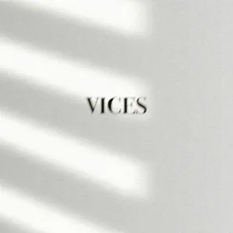 Vices by YK.Tj