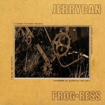 PROG.RESS by Jerry Can