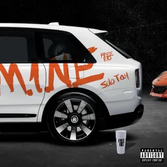 M.I.N.E. by Solo Tay