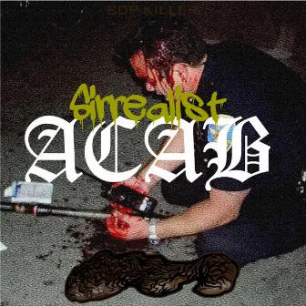 Acab by Sirrealist