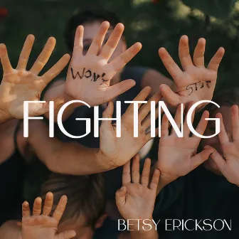 Won't Stop Fighting by Betsy Erickson