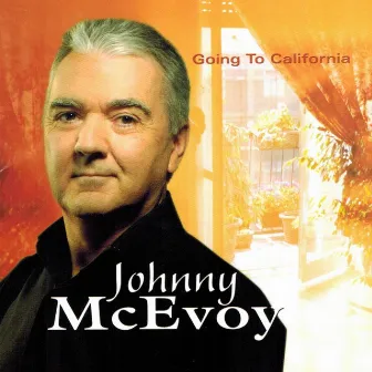 Going to California by Johnny McEvoy