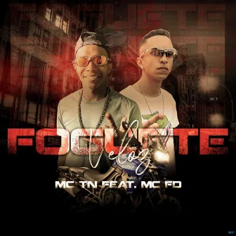 Foguete Veloz by MC TN