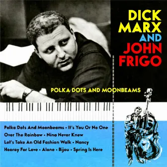 Polka Dots and Moonbeams by Dick Marx