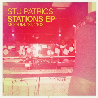 Stations EP by Stu Patrics