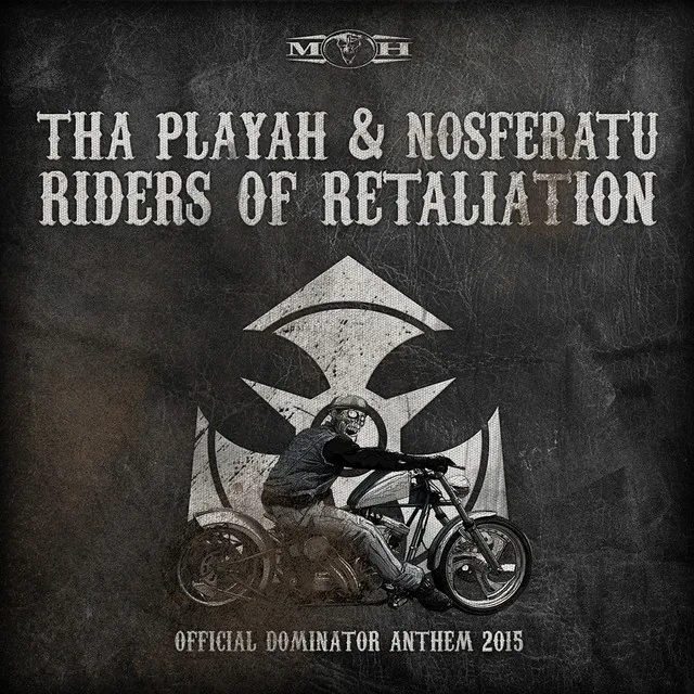 Riders of Retaliation - Official Dominator Anthem 2015 Radio Edit