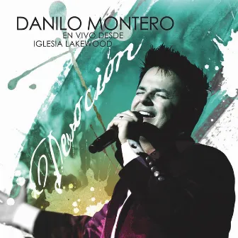 Devoción (En Vivo) by Danilo Montero