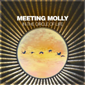 In The Circle Of Life by Meeting Molly