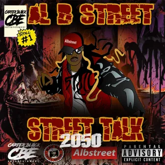 Street Talk 2050 by Al B Street