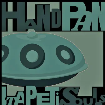 Handpan Itapeti Souls by Alexandre Lora