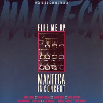 Fire Me Up by Manteca