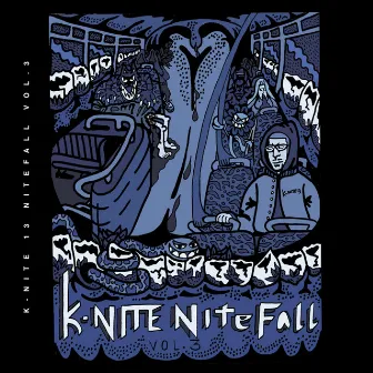 Nitefall, Vol. 3 by K-Nite 13