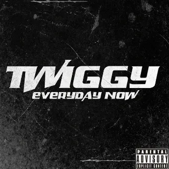 Everyday Now by Twiggy