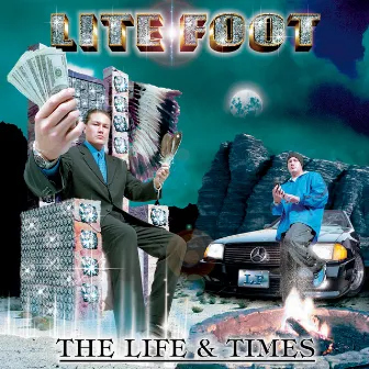 The Life and Times by Litefoot