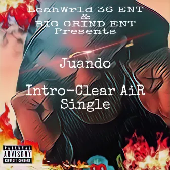 Clear Air Freestyle by Juando