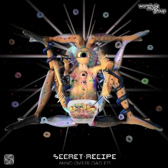 Mind Overload EP by Secret Recipe