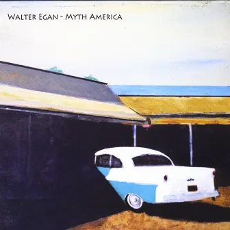 Myth America by Walter Egan