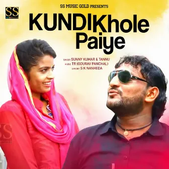 Kundi Khole Paiye by TR (Gourav Panchal)