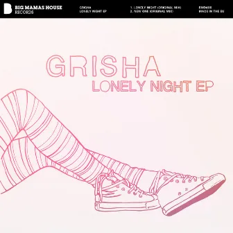 Lonely Night EP by Grisha