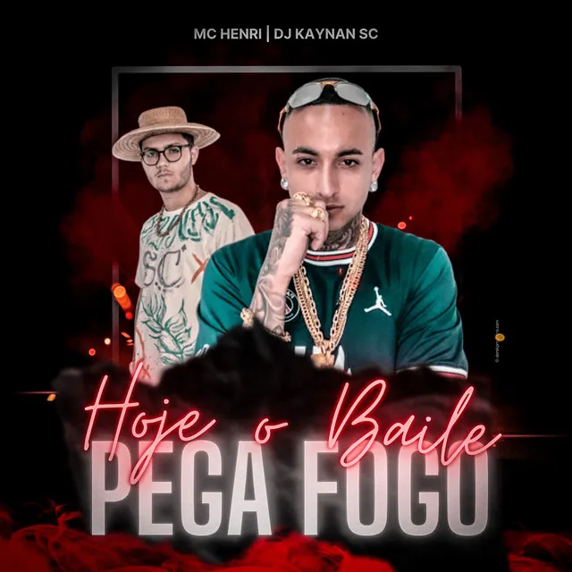 Hoje o Baile Pega Fogo - Eletrofunk