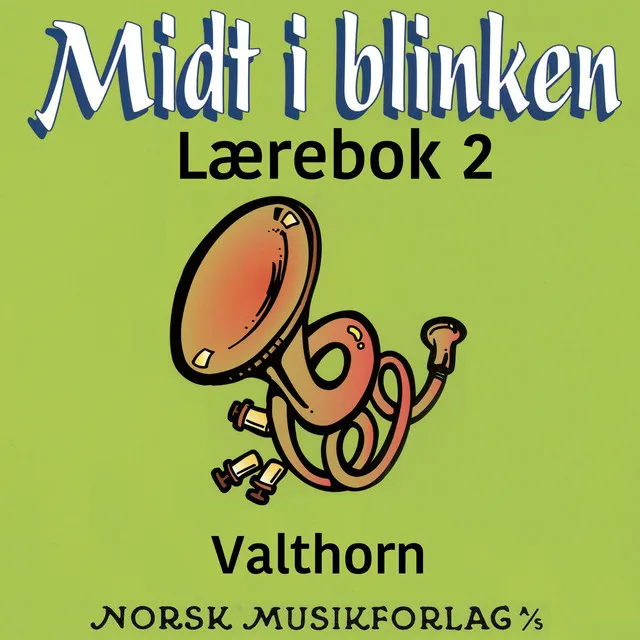 Midt I Blinken – Valthorn – Lærebok 2