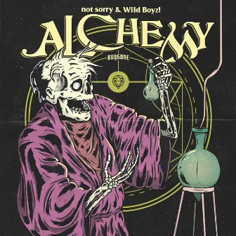 Alchemy by not sorry