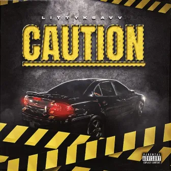 CauTion by LiTTyKsaVv