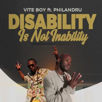 Disability is not inability by Vite Boy