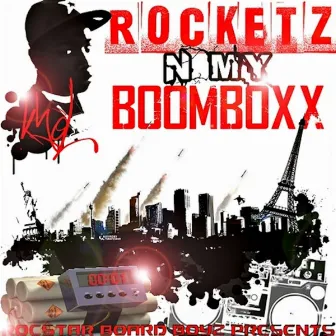 Rocketz N My Boombox by Kydo Chill