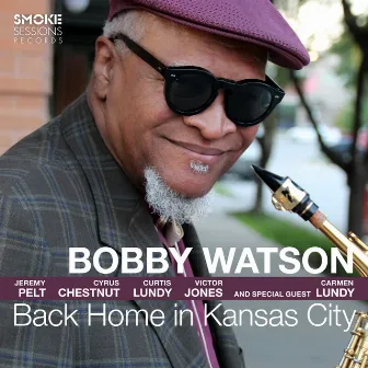 Back Home in Kansas City by Bobby Watson