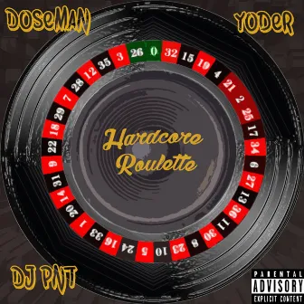 Hardcore Roulette by DJ PNT