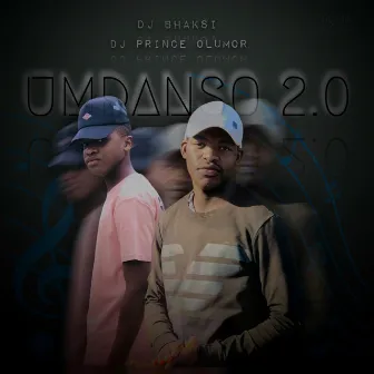 Umdanso 2.0 by DJ Prince Olumor