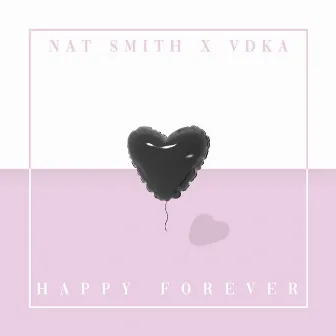 Happy Forever by Nat Smith