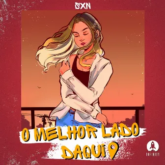 Vida (O Melhor Lado Daqui) by SXN!