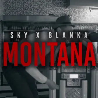 Montana by SKY