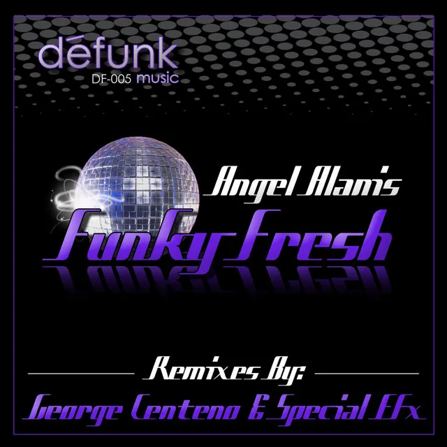 Funky Fresh - George Centeno's Funken Fresh Remix