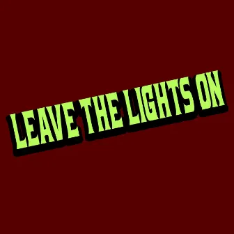 Leave The Lights On by DJ PEDRINHO DAS PRODUÇÕES