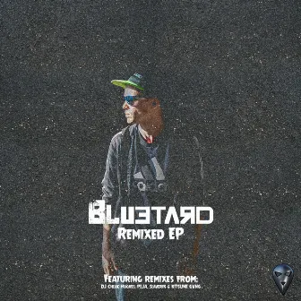 BLUETARD Remixed EP by BLUETARD