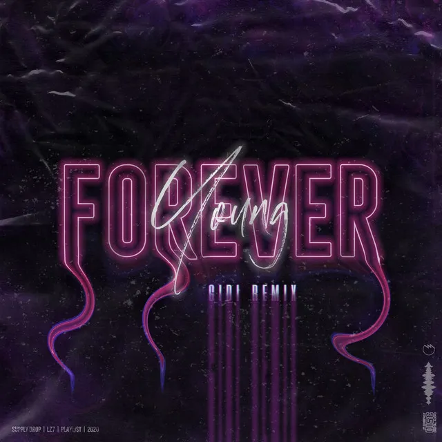 Forever Young - GIDI Remix