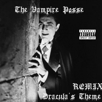 Count Dracula's Theme Song (Remix) by The Vampire Posse