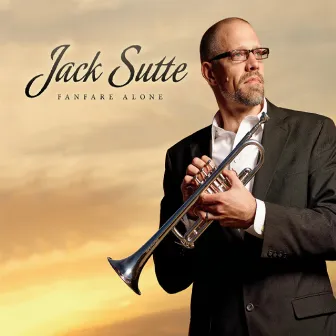 Fanfare Alone by Jack Sutte