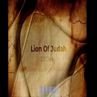 Lion of Judah by DJ Dee