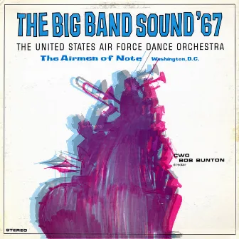 The Big Band Sound of '67 by 